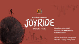 joyride aasakta marathi Hindi play info